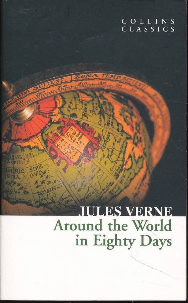 Jules Verne: AROUND THE WORLD IN EIGHTY DAYS