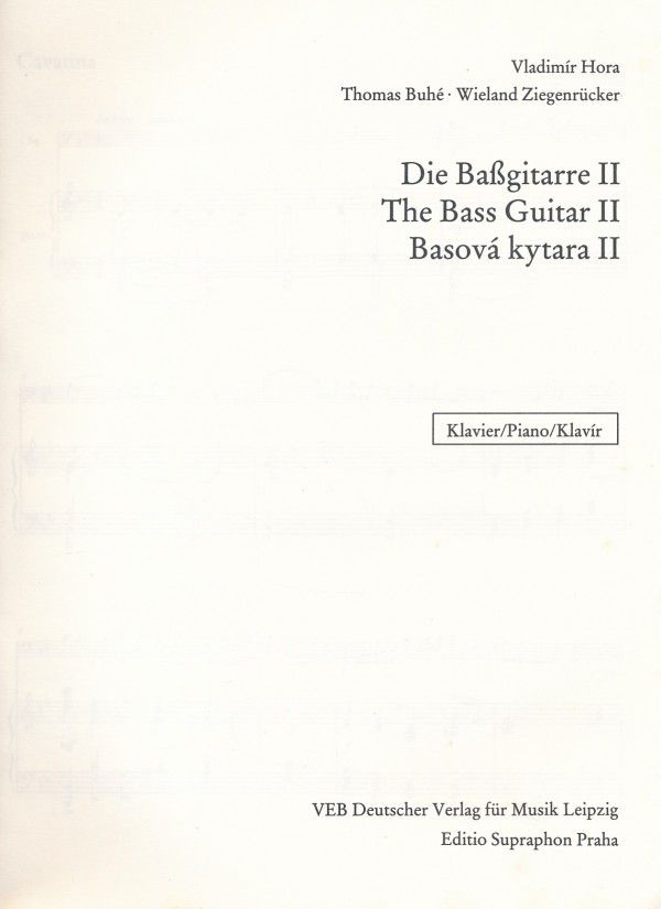 D. Köpping, V. Hora, T. Buhé, W. Ziegenrücker: BASOVÁ KYTARA 1, 2