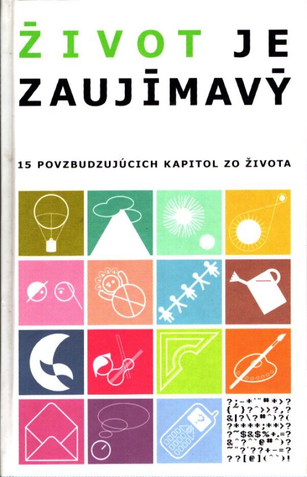 ŽIVOT JE ZAUJÍMAVÝ