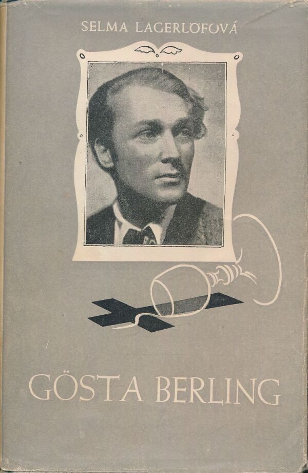 Selma Lagerlöfová: GÖSTA BERLING