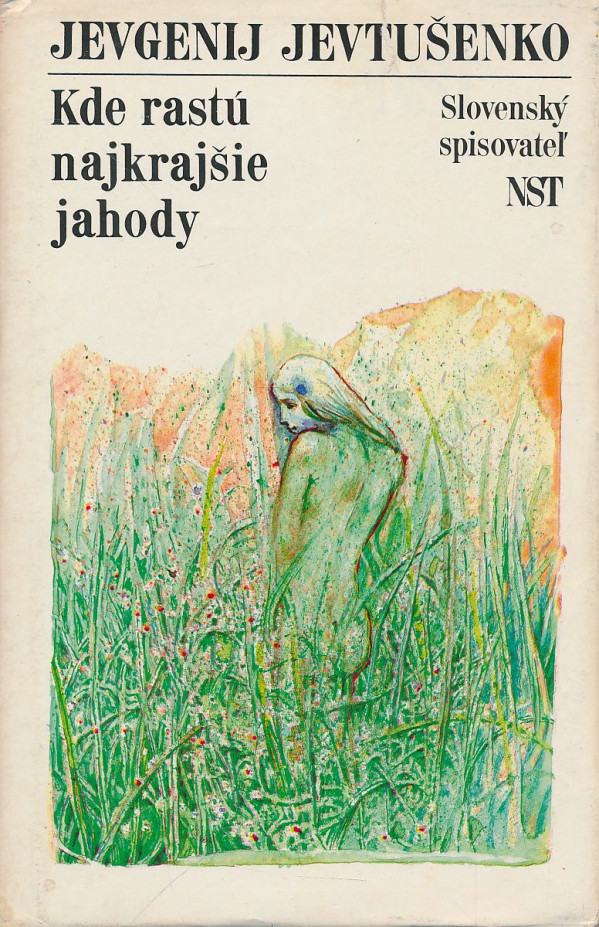 Jevgenij Jevtušenko: Kde rastú najkrajšie jahody