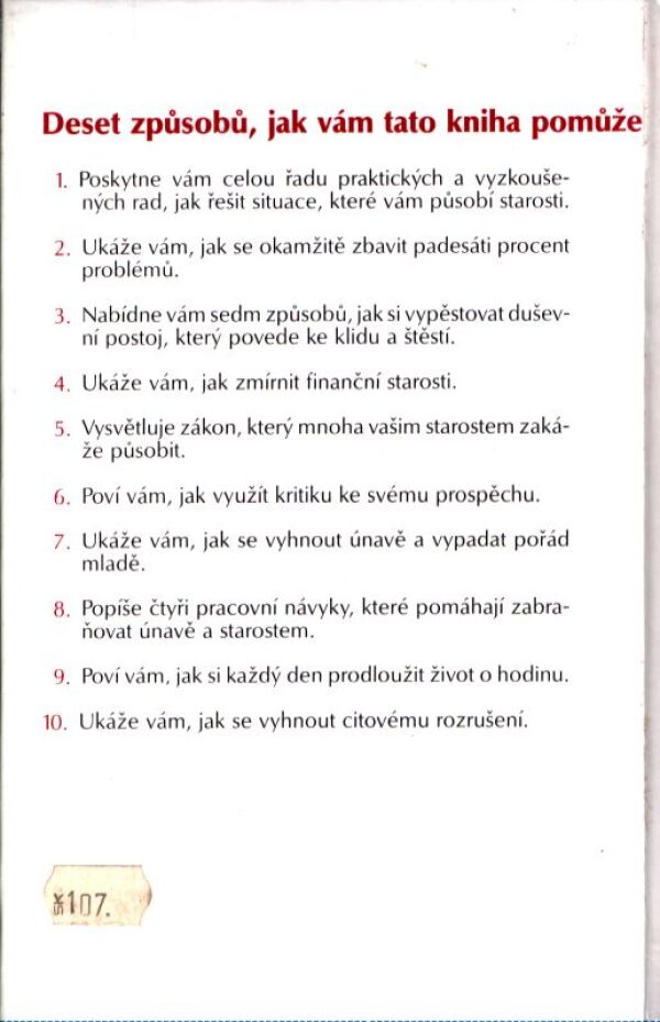 Dale Carnegie: JAK SE ZBAVIT STAROSTÍ A ZAČÍT ŽÍT