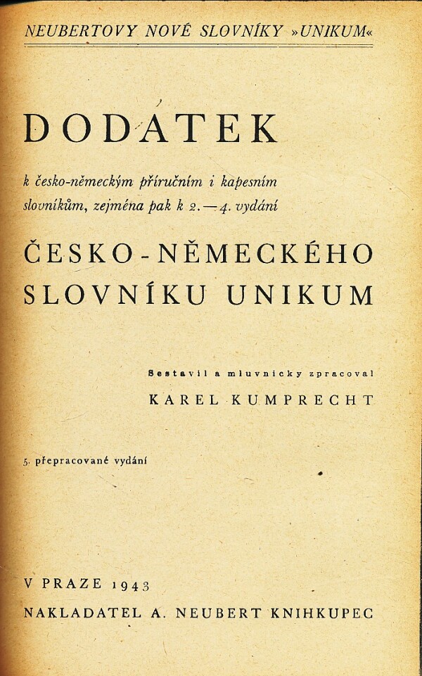 Karel Kumprecht: VELKÝ ČESKO-NĚMECKÝ SLOVNÍK UNIKUM