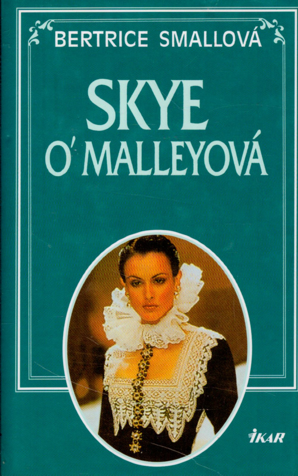 Bertrice Smallová: SKYE O`MALLEYOVÁ