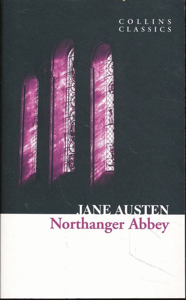 Jane Austen: NORTHANGER ABBEY