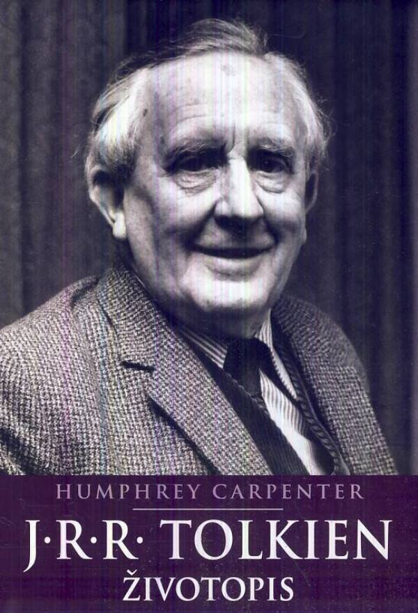Humphrey Carpenter: J.R.R. TOLKIEN - ŽIVOTOPIS