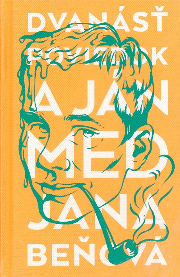 Jana Beňová: DVANÁSŤ POVIEDOK A JÁN MED