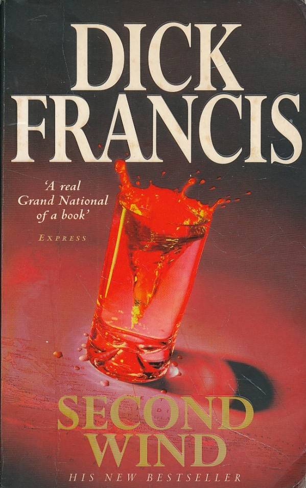 Dick Francis: SECOND WIND