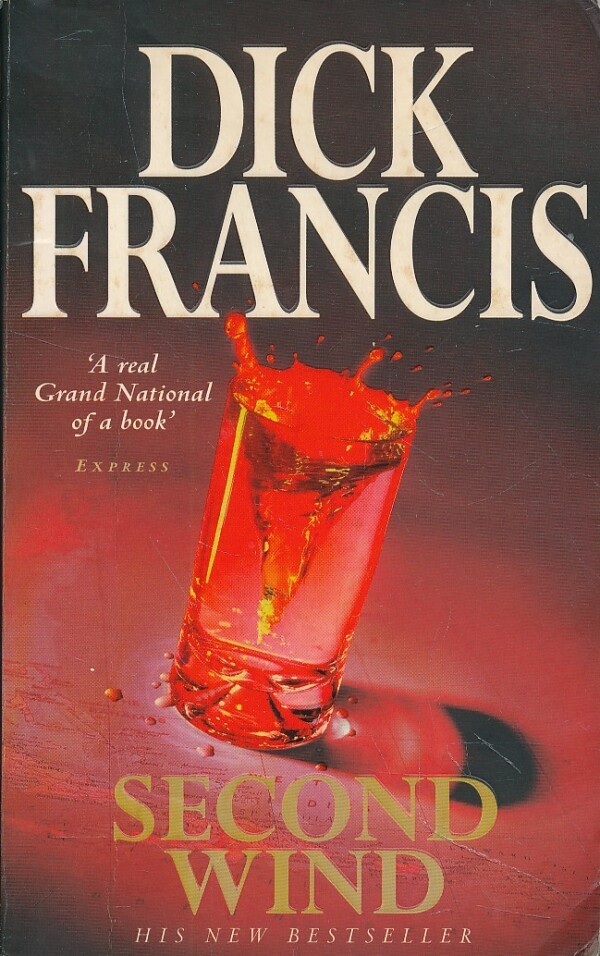 Dick Francis: SECOND WIND