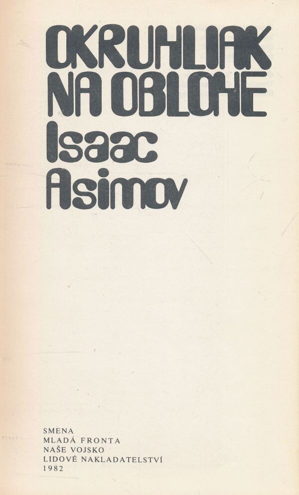 Isaac Asimov: Okruhliak na oblohe