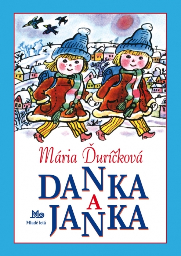 Mária Ďuríčková: DANKA A JANKA