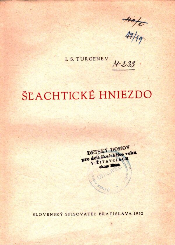 I. S. Turgenev: ŠĽACHTICKÉ HNIEZDO