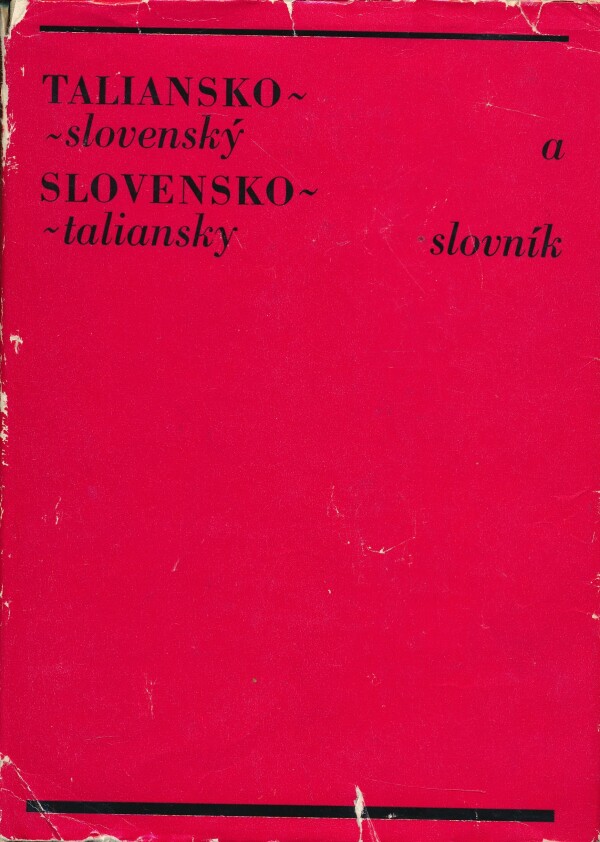 anton Košťál: TALIANSKO-SLOVENSKÝ A SLOVENSKO-TALIANSKY SLOVNÍK