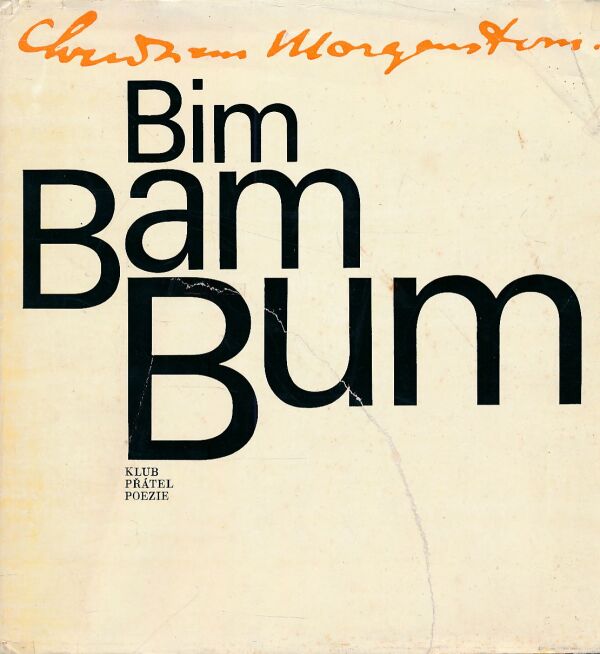 Christian Morgenstern: BIM, BAM, BUM