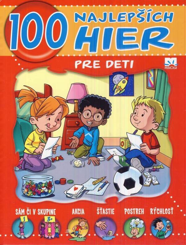 100 NAJLEPŠÍCH HIER PRE DETI