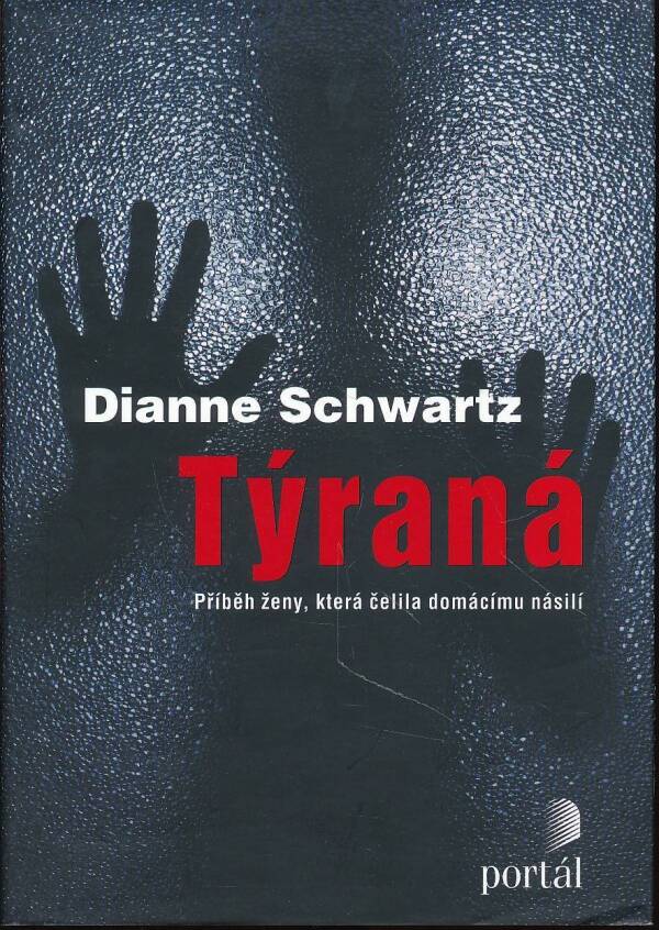 Dianne Schwartz: TÝRANÁ