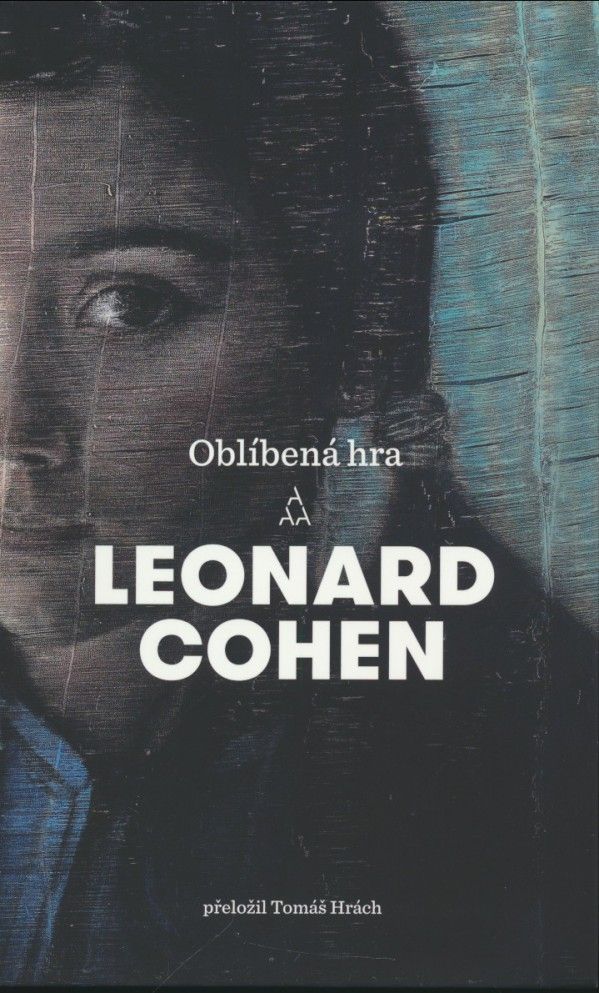Leonard Cohen: OBLÍBENÁ HRA