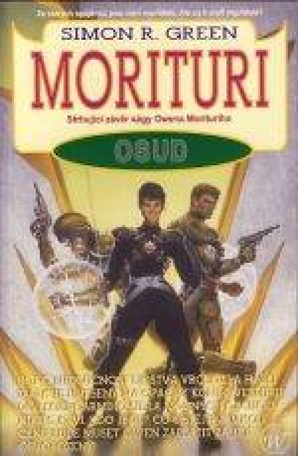 Simon R. Green: MORITURI. OSUD