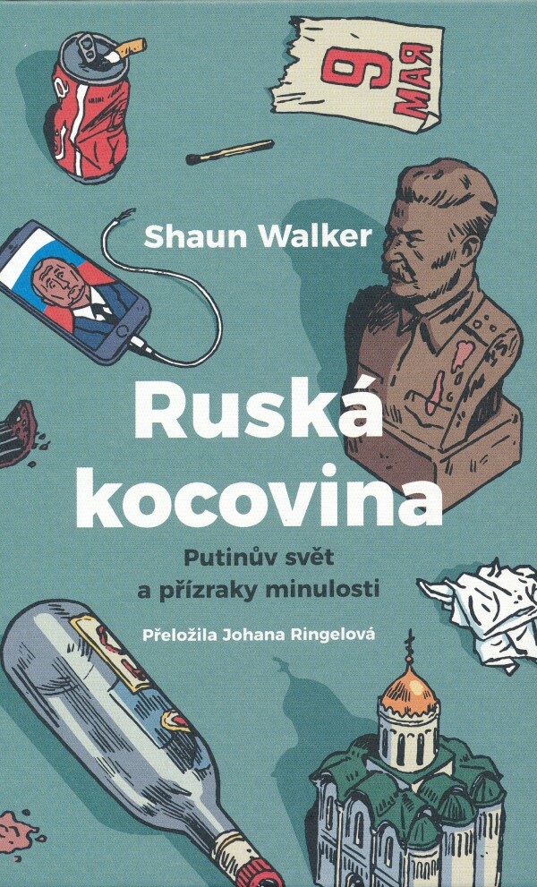 Shaun Walker: RUSKÁ KOCOVINA