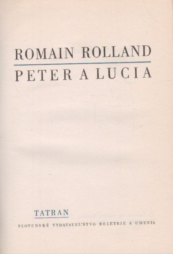 Romain Rolland: PETER A LUCIA
