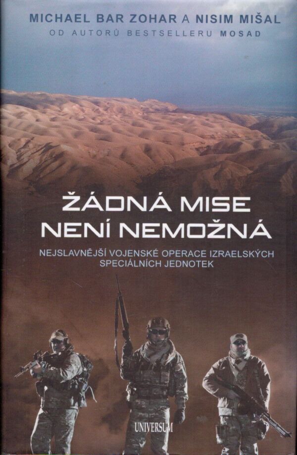 Zohar Michael Bar, Nisim Mišal: ŽÁDNÁ MISE NENÍ NEMOŽNÁ