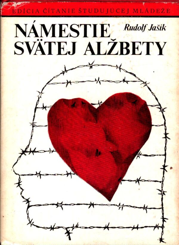 Rudolf Jašík: NÁMESTIE SVÄTEJ ALŽBETY