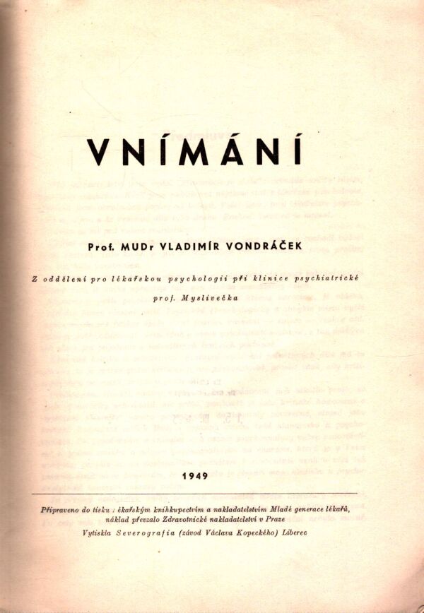 Vladimír Vondráček: VNÍMÁNÍ