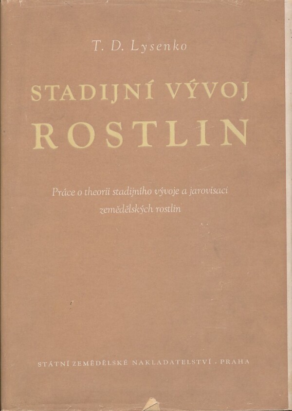 T. D. Lysenko: STADIJNÍ VÝVOJ ROSTLIN