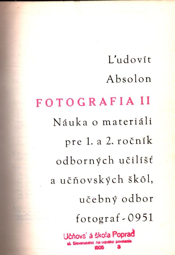 Ľ. Absolon: FOTOGRAFIA I, II
