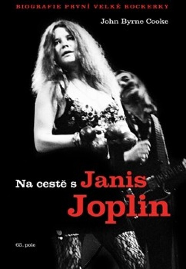 John Byrne Cooke: NA CESTĚ S JANIS JOPLIN