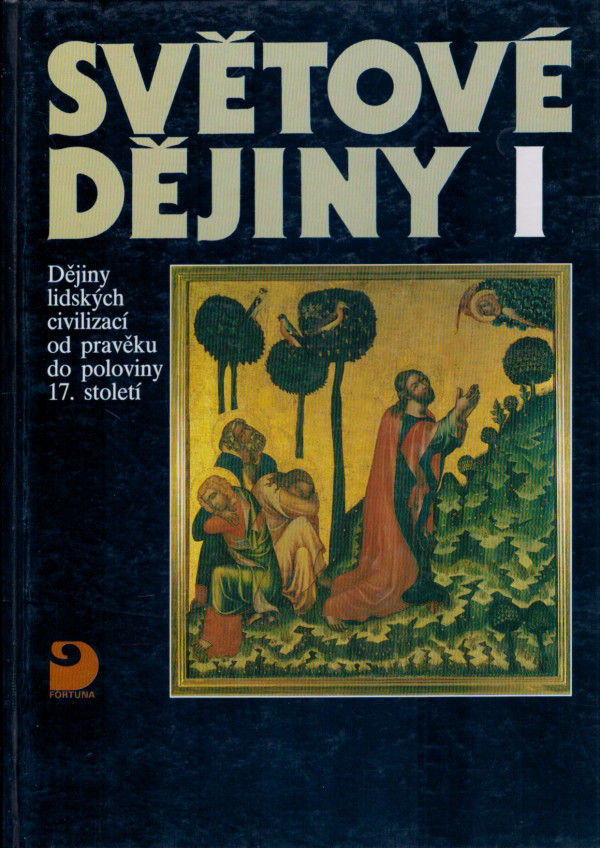 SVĚTOVÉ DĚJINY I