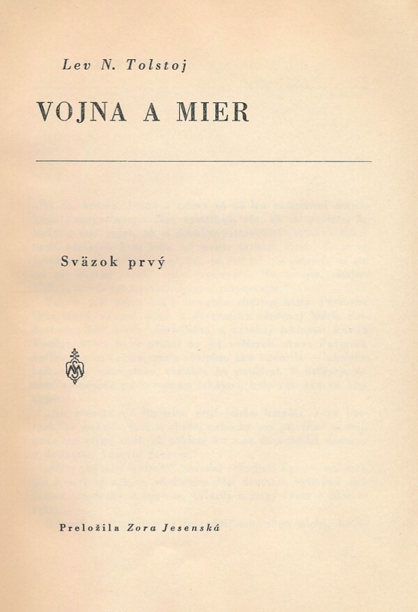 Lev N. Tolstoj: VOJNA A MIER I.-IV.