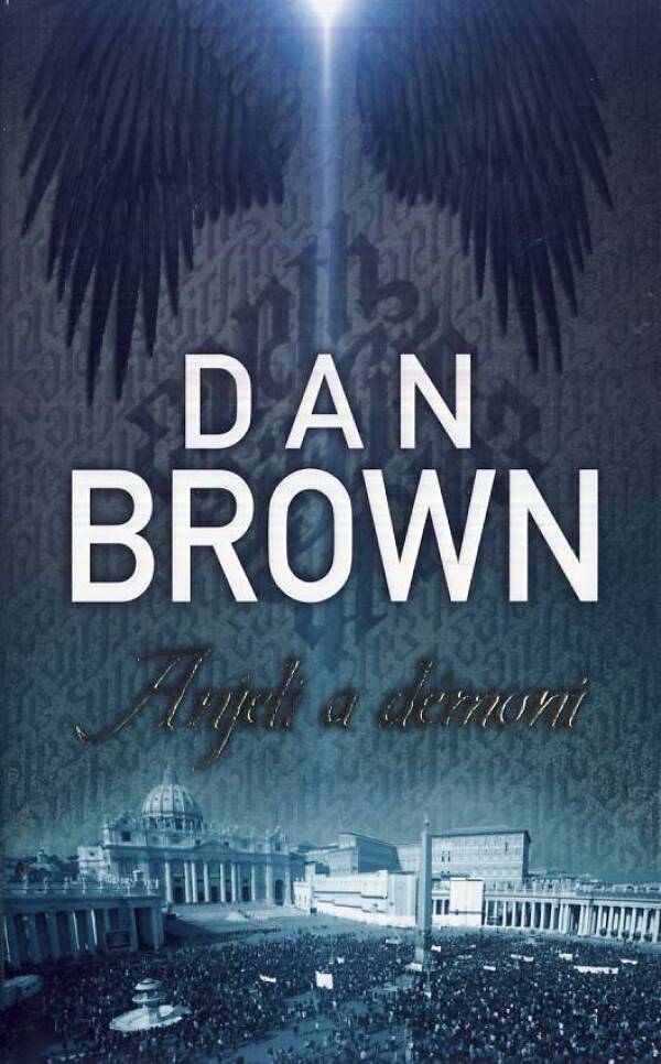 Dan Brown: ANJELI A DÉMONI