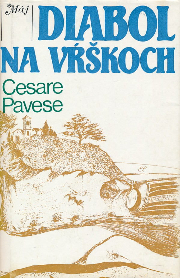 Cesare Pavese: DIABOL NA VŔŠKOCH