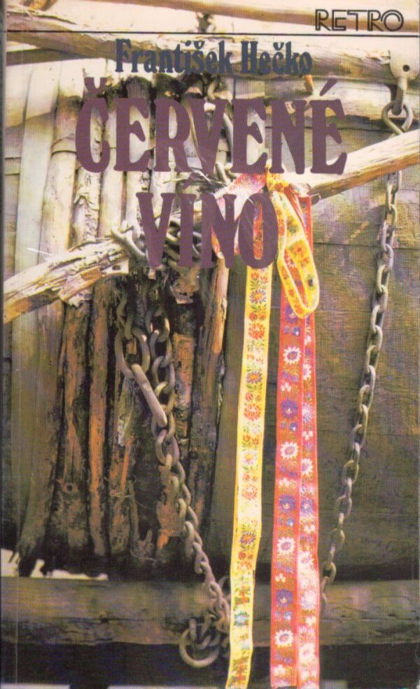 František Hečko: ČERVENÉ VÍNO 1-3