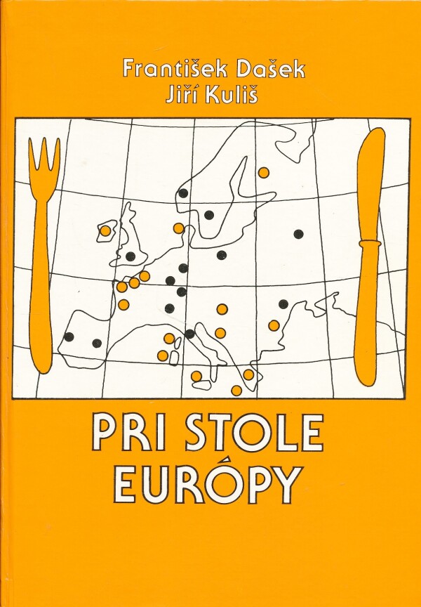 F. Dašek, J. Kuliš: PRI STOLE EURÓPY