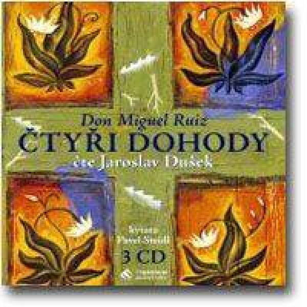 Don Miguel Ruiz: ČTYŘI DOHODY - AUDIOKNIHA