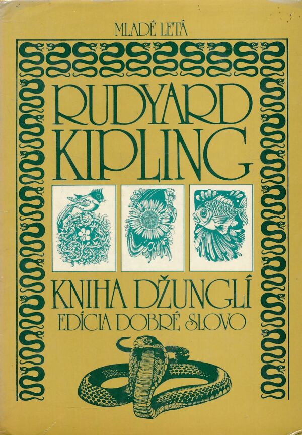Rudyard Kipling: KNIHA DŽUNGLÍ