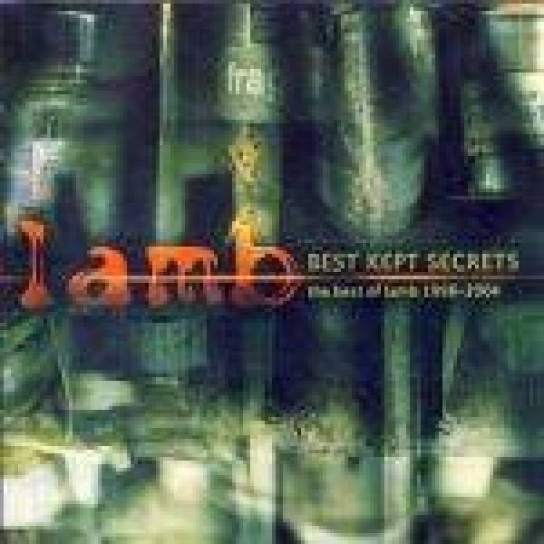 Lamb: BEST KEPT SECRETS - THE BEST OF LAMB 1996 - 2004