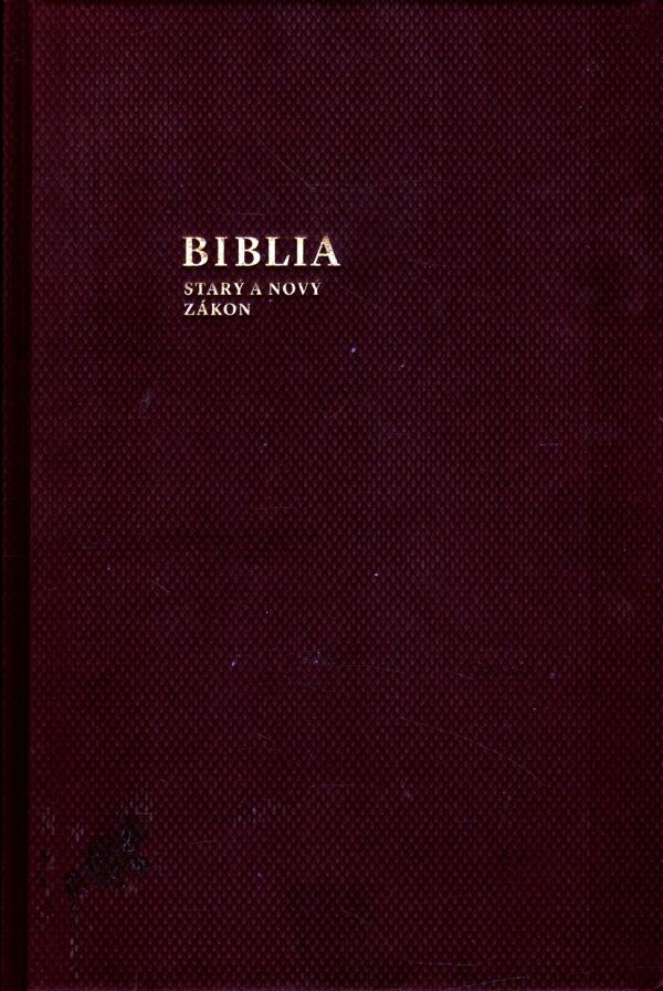 BIBLIA - STARÝ A NOVÝ ZÁKON