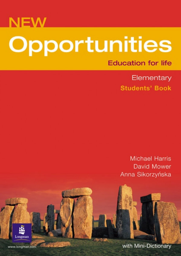 Michael Harris, David Mower, Anna Sikorzynska: NEW OPPORTUNITIES ELEMENTARY - STUDENTS BOOK (UČEBNICA)