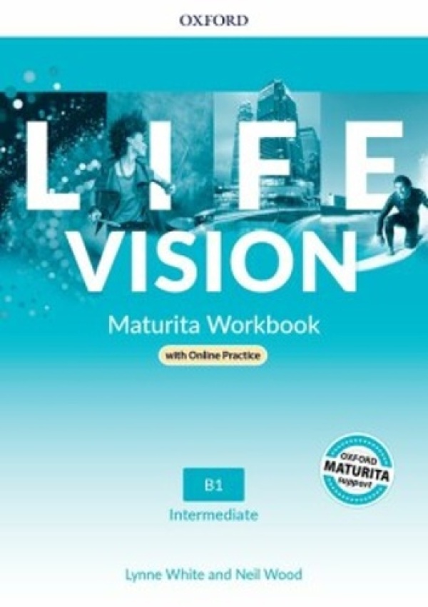 LIFE VISION MATURITA INTERMEDIATE - WORKBOOK + On-line Practice (PRACOVNÝ ZOŠIT)