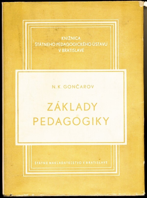 N. K. Gončarov: ZÁKLADY PEDAGOGIKY