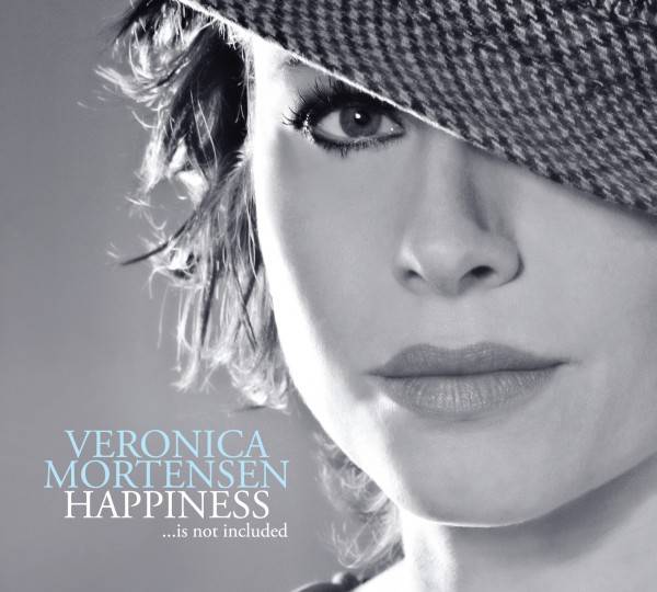 Veronica Mortensen: HAPPINESS IS NOT INCLUDED