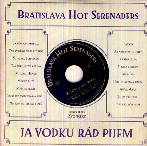 Bratislava Hot Serenaders: JA VODKU RÁD PIJEM