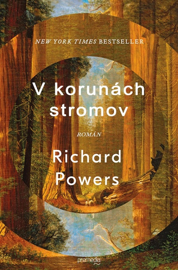 Richard Powers: V KORUNÁCH STROMOV