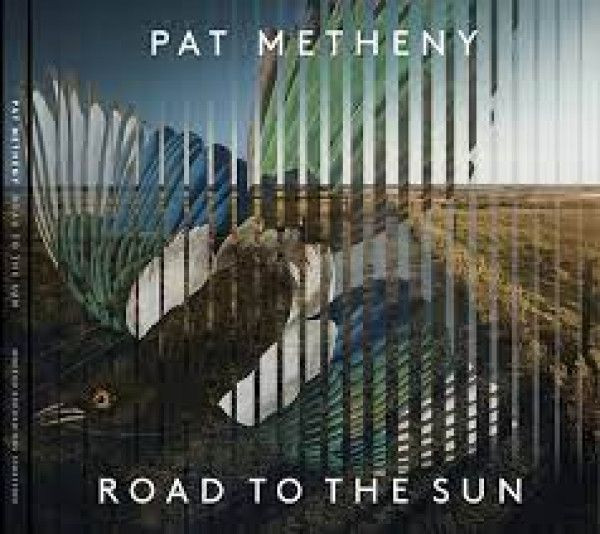 Pat Metheny: ROAD TO THE SUN - CD