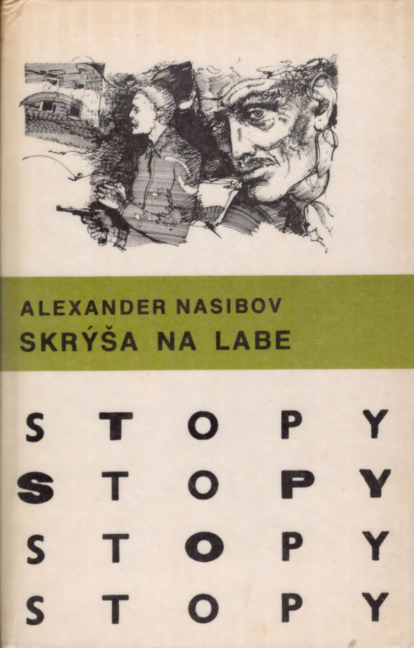 Alexander Nasibov: SKRÝŠA NA LABE