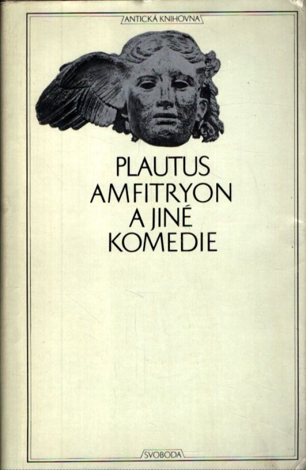 Plautus: AMFITRYON A JINÉ KOMEDIE