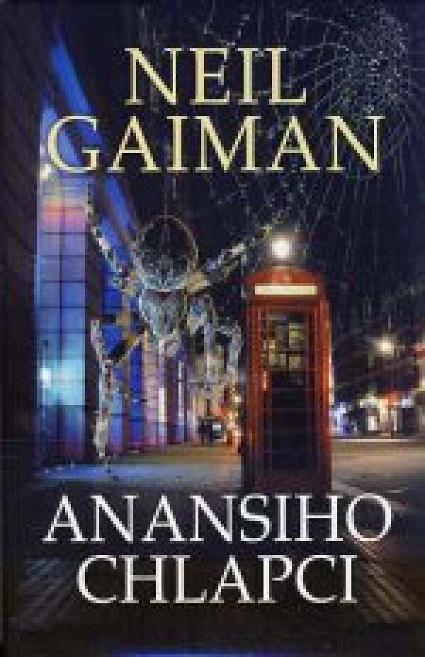 Neil Gaiman: ANANSIHO CHLAPCI